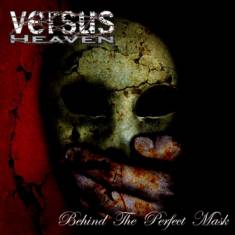 Versus Heaven : Behind the Perfect Mask